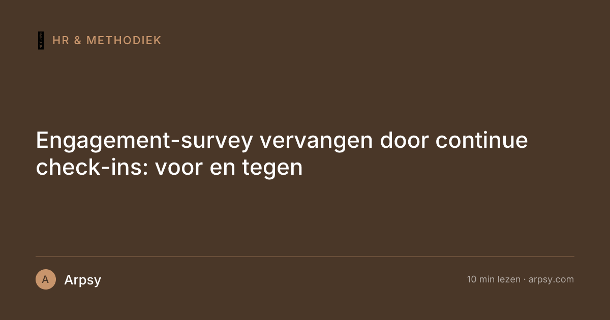 Engagement-survey vervangen door continue check-ins: voor en tegen